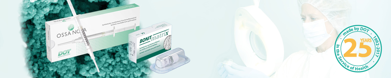DOT - our synthetic bone regeneration materials BONITmatrix® and OSSA NOVA